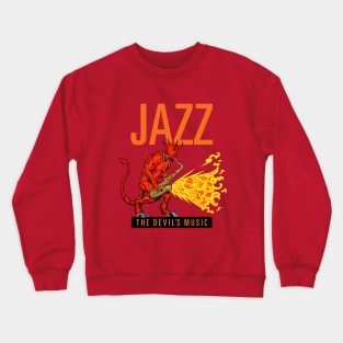 Jazz – The Devil’s Music Crewneck Sweatshirt